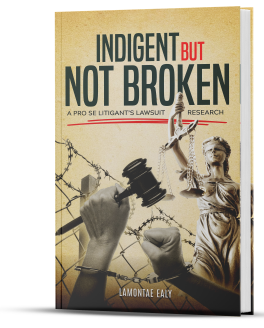 Indigent but Not Broken